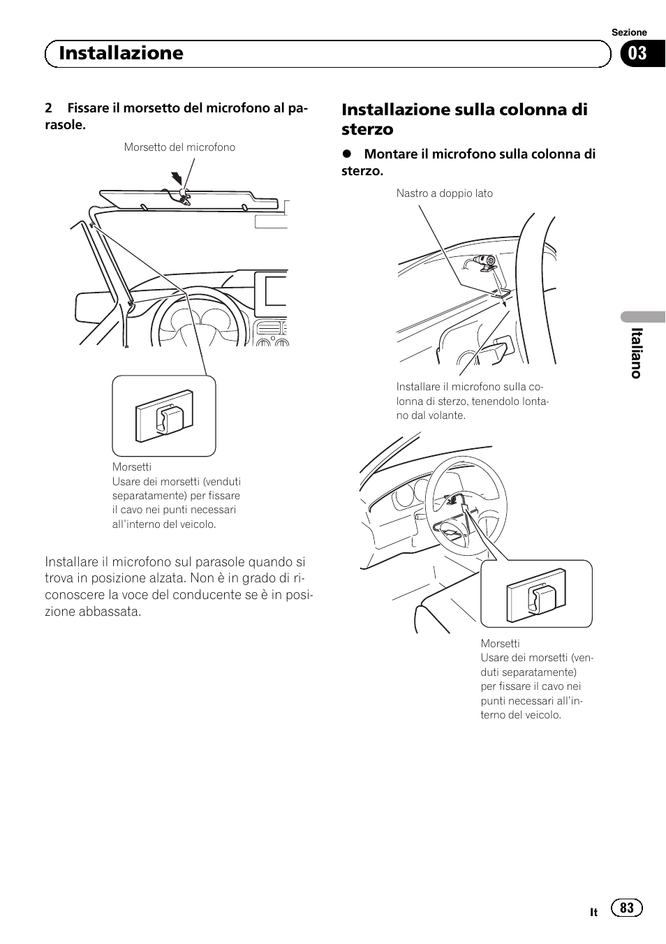 Installazione sulla colonna di, Sterzo, 03 installazione | Installazione sulla colonna di sterzo | Pioneer AVIC-F30BT User Manual | Page 83 / 172