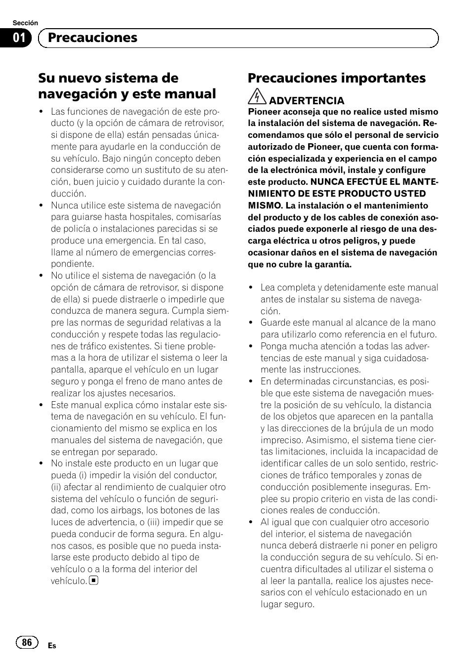 Precauciones, Su nuevo sistema de navegación y este, Manual | Precauciones importantes, Su nuevo sistema de navegación y este manual, 01 precauciones | Pioneer AVIC-F30BT User Manual | Page 86 / 172