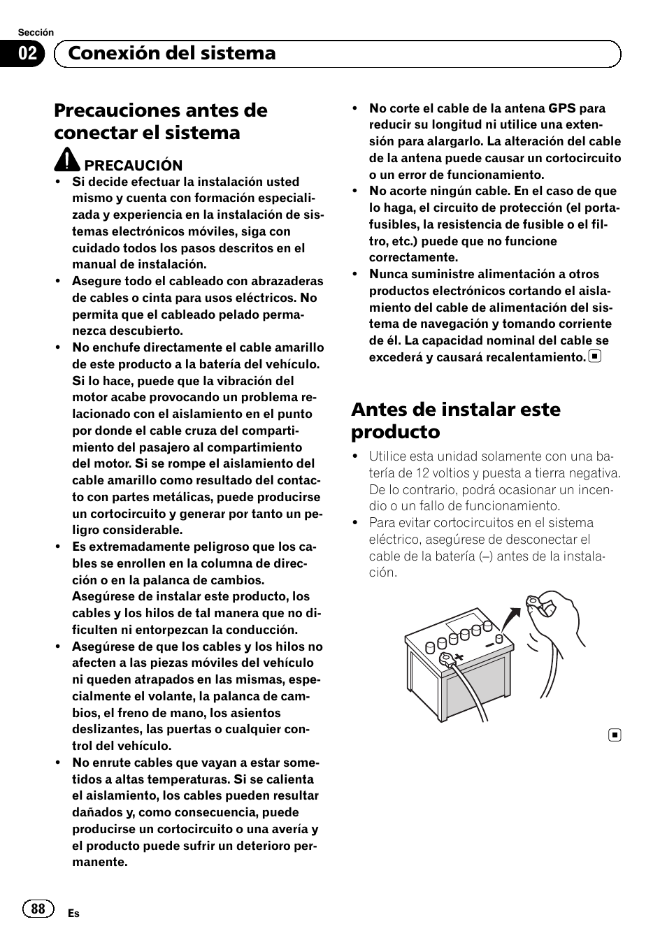 Sistema, Antes de instalar este producto, Precauciones antes de conectar el sistema | 02 conexión del sistema | Pioneer AVIC-F30BT User Manual | Page 88 / 172