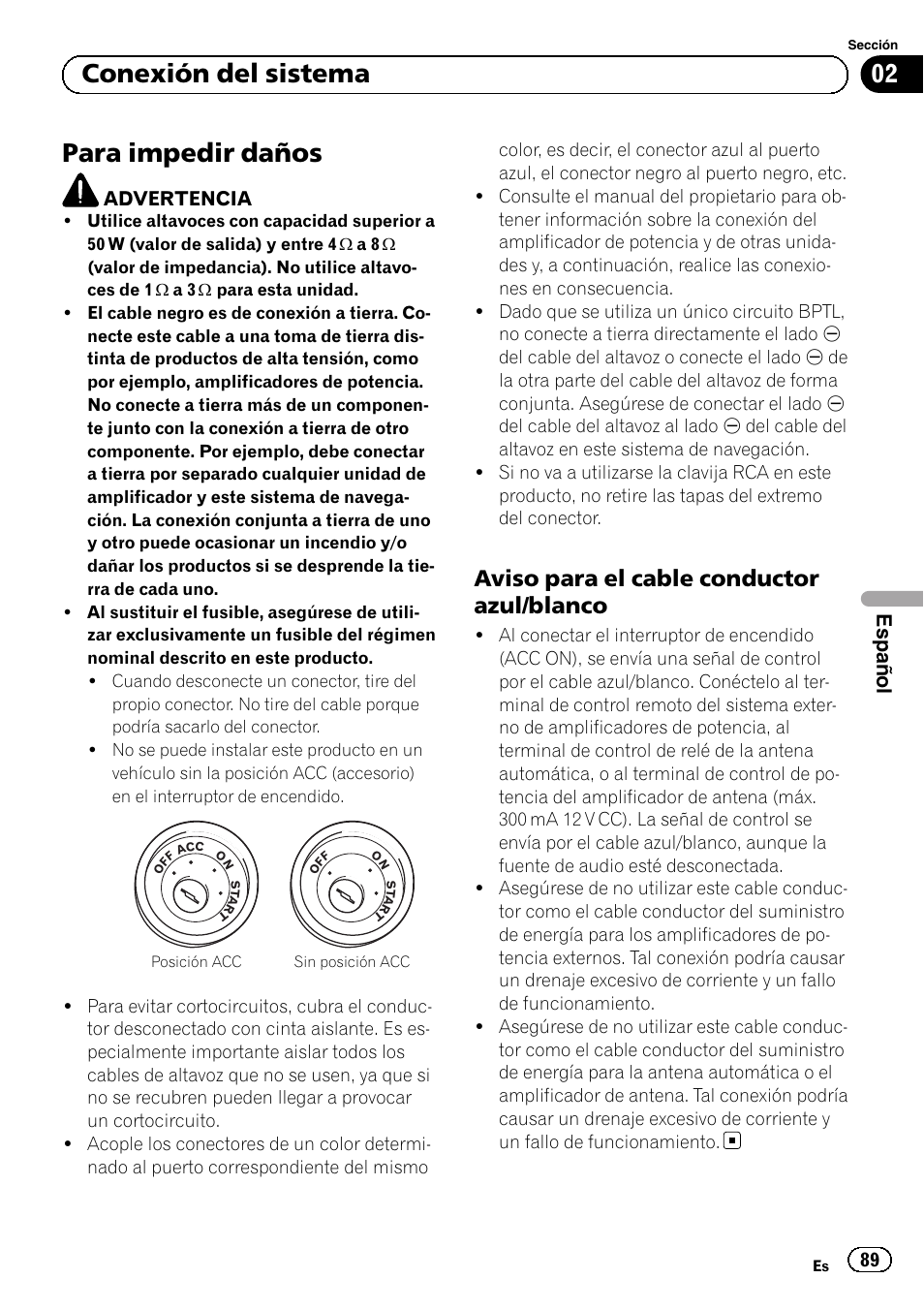 Para impedir daños, Aviso para el cable conductor azul, Blanco | 02 conexión del sistema, Aviso para el cable conductor azul/blanco, Español | Pioneer AVIC-F30BT User Manual | Page 89 / 172