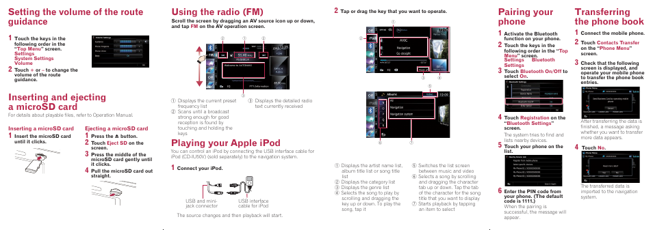 Pairing your phone, Transferring the phone book, Setting the volume of the route guidance | Using the radio (fm) playing your apple ipod, Inserting and ejecting a microsd card | Pioneer AVIC-F9210BT User Manual | Page 2 / 2