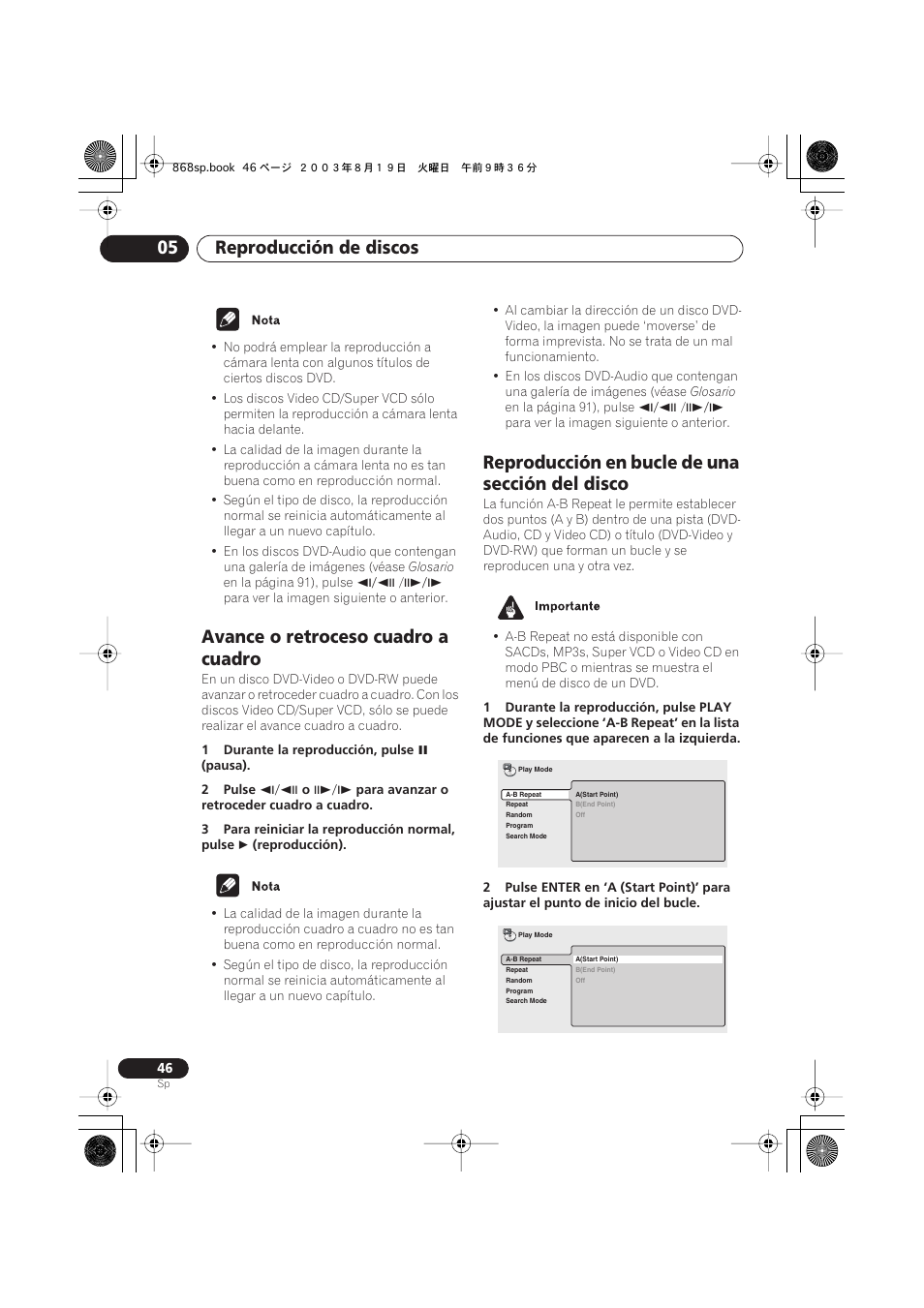 Avance o retroceso cuadro a cuadro, Reproducción en bucle de una sección del disco, Reproducción de discos 05 | Pioneer DV-668AV-S User Manual | Page 142 / 200