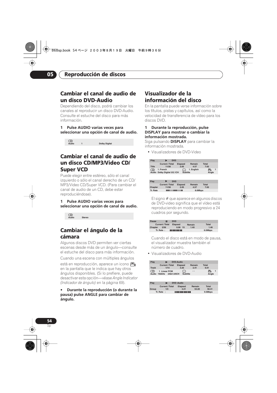 Cambiar el canal de audio de un disco dvd-audio, Cambiar el ángulo de la cámara, Visualizador de la información del disco | Reproducción de discos 05 | Pioneer DV-668AV-S User Manual | Page 150 / 200