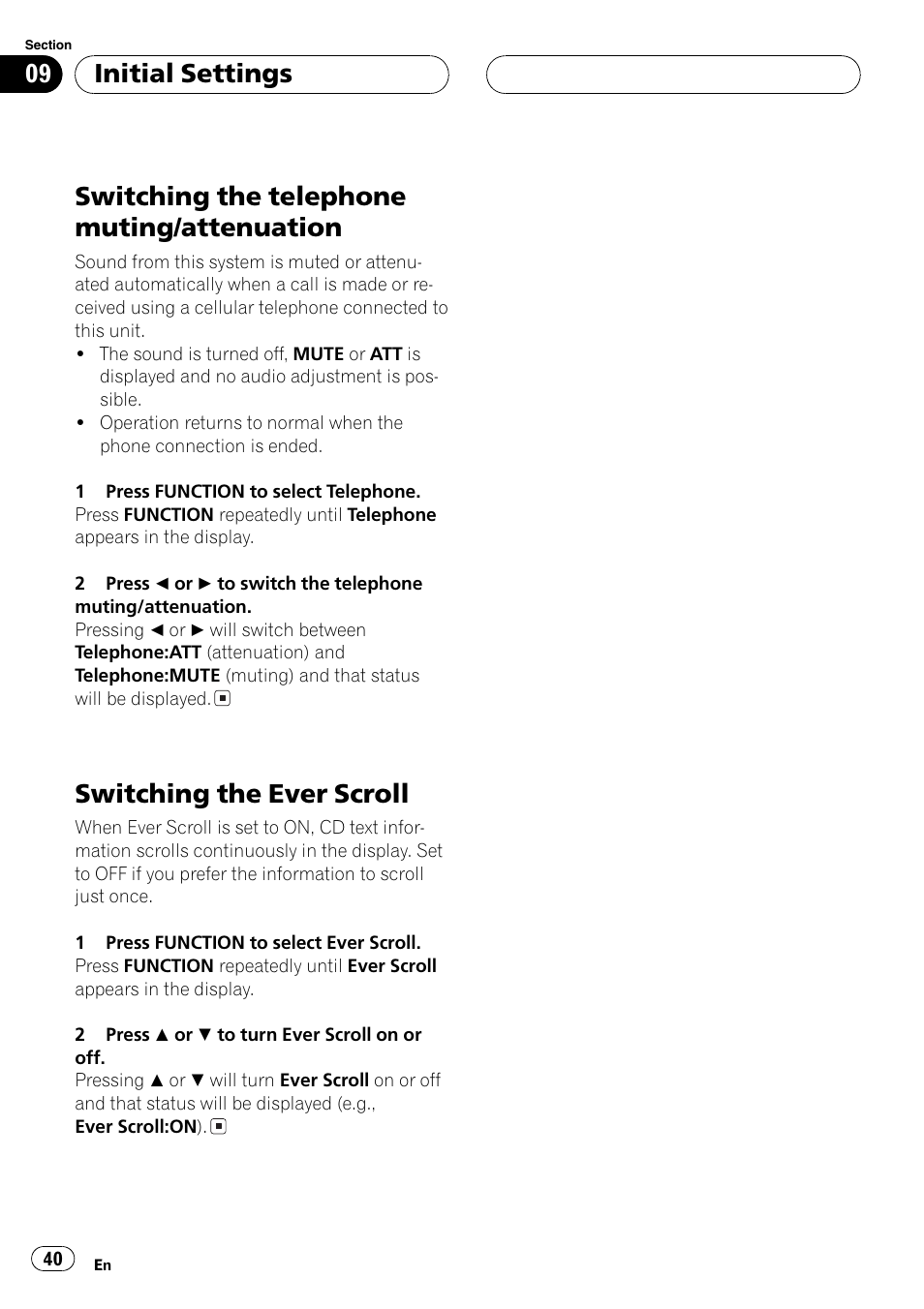 Switching the telephone muting, Attenuation 40, Switching the ever scroll 40 | Switching the telephone muting/attenuation, Switching the ever scroll, Initial settings | Pioneer DEH-P6600R User Manual | Page 40 / 103