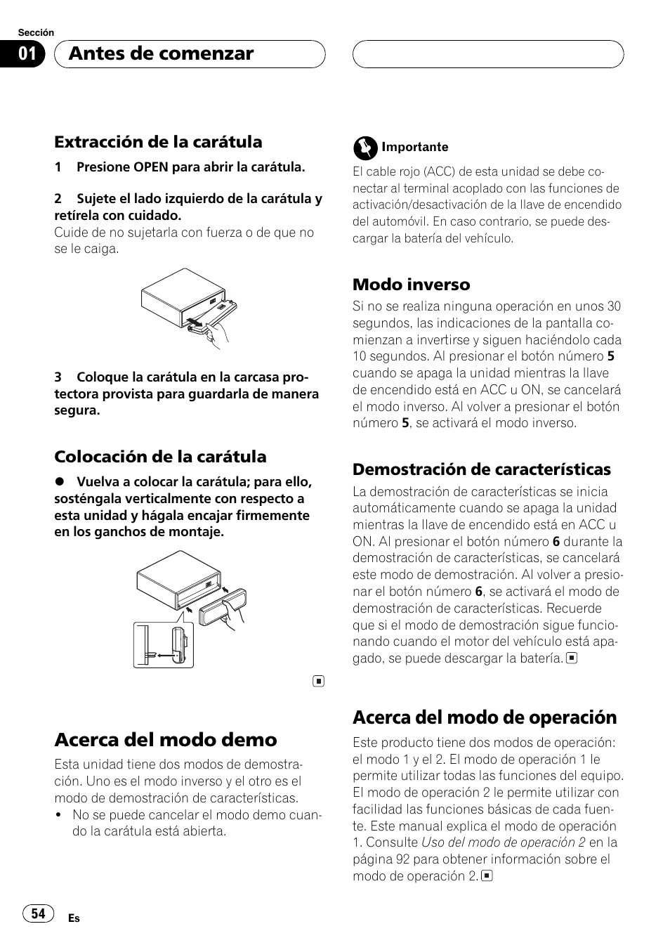 Extracción de la carátula 54, Colocación de la carátula 54, Acerca del modo demo 54 | Modo inverso 54, Demostración de características 54, Acerca del modo de operación 54, Acerca del modo demo, Acerca del modo de operación, Antes de comenzar | Pioneer DEH-P6600R User Manual | Page 54 / 103