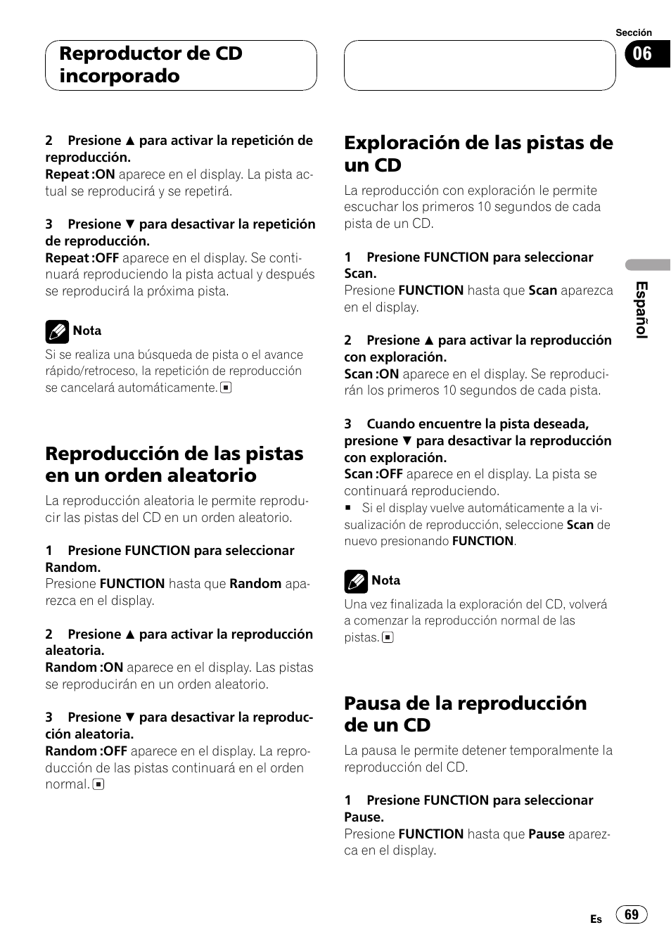 Reproducción de las pistas en un orden, Aleatorio 69, Exploración de las pistas de un cd 69 | Pausa de la reproducción de un cd 69, Reproducción de las pistas en un orden aleatorio, Exploración de las pistas de un cd, Pausa de la reproducción de un cd, Reproductor de cd incorporado | Pioneer DEH-P6600R User Manual | Page 69 / 103