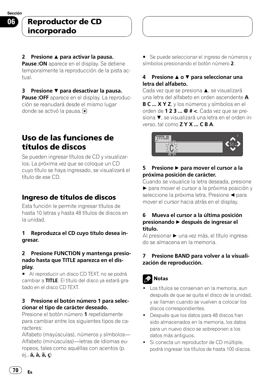 Uso de las funciones de títulos de discos 70, Ingreso de títulos de discos 70, Uso de las funciones de títulos de discos | Reproductor de cd incorporado, Ingreso de títulos de discos | Pioneer DEH-P6600R User Manual | Page 70 / 103