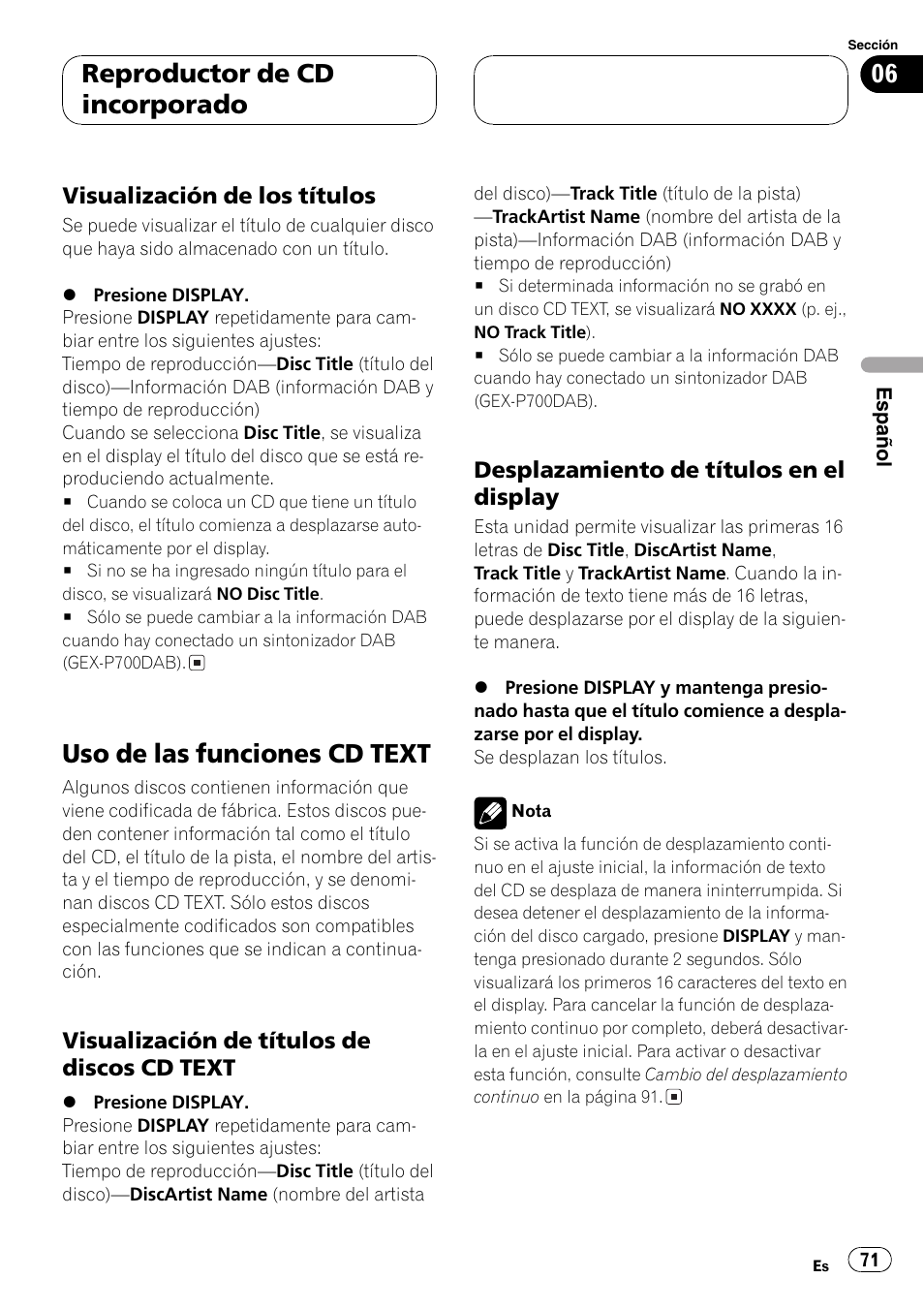 Visualización de los títulos 71, Uso de las funciones cd text 71, Visualización de títulos de discos cd | Text 71, Desplazamiento de títulos en el, Display 71, Uso de las funciones cd text, Reproductor de cd incorporado | Pioneer DEH-P6600R User Manual | Page 71 / 103