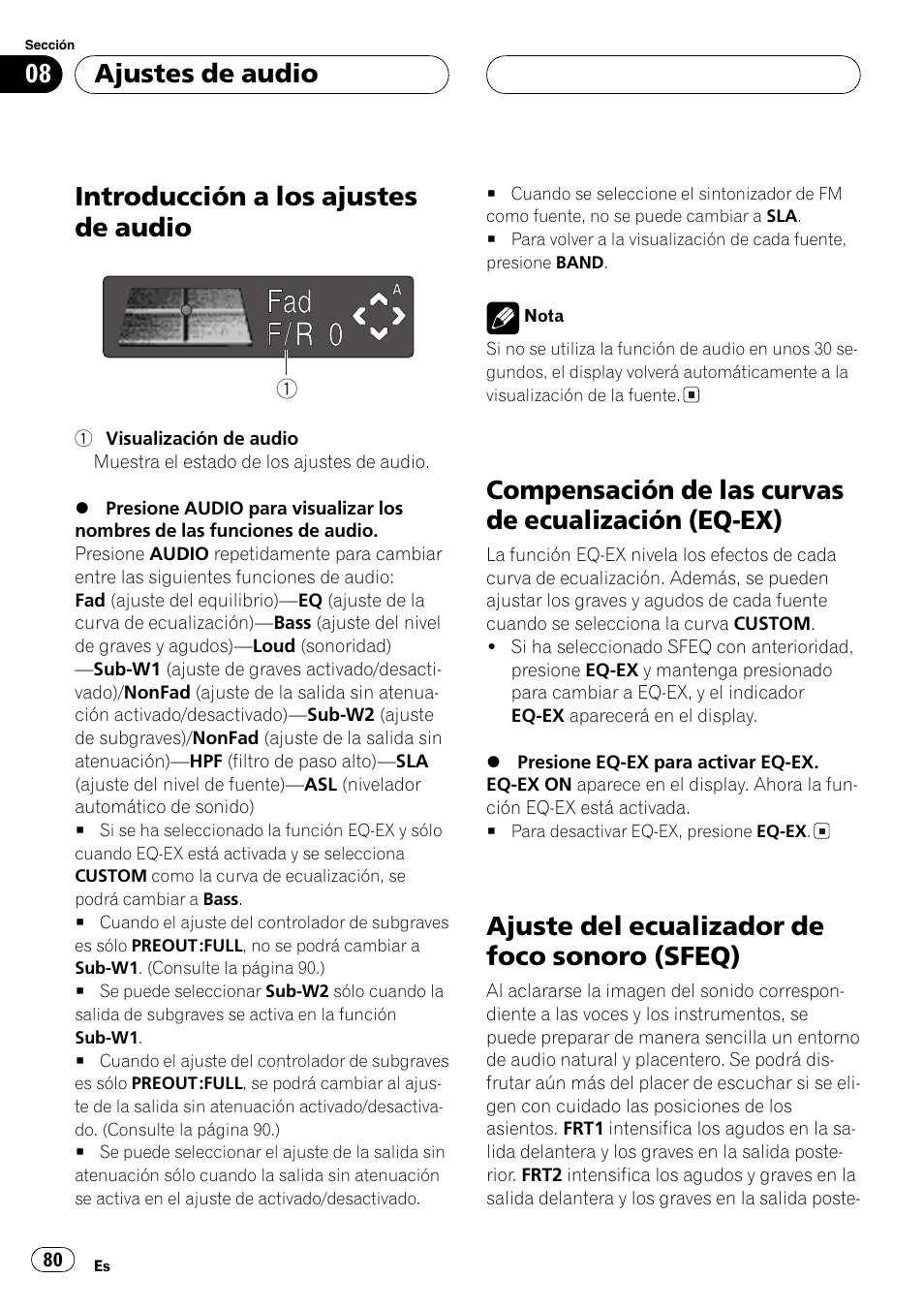 Ajustes de audio, Introducción a los ajustes de audio 80, Compensación de las curvas de ecualización | Eq-ex) 80, Ajuste del ecualizador de foco sonoro, Sfeq) 80, Introducción a los ajustes de audio, Compensación de las curvas de ecualización (eq-ex), Ajuste del ecualizador de foco sonoro (sfeq) | Pioneer DEH-P6600R User Manual | Page 80 / 103