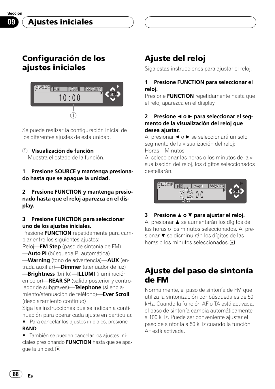 Ajustes iniciales, Configuración de los ajustes iniciales 88, Ajuste del reloj 88 | Ajuste del paso de sintonía de fm 88, Configuración de los ajustes iniciales, Ajuste del reloj, Ajuste del paso de sintonía de fm | Pioneer DEH-P6600R User Manual | Page 88 / 103