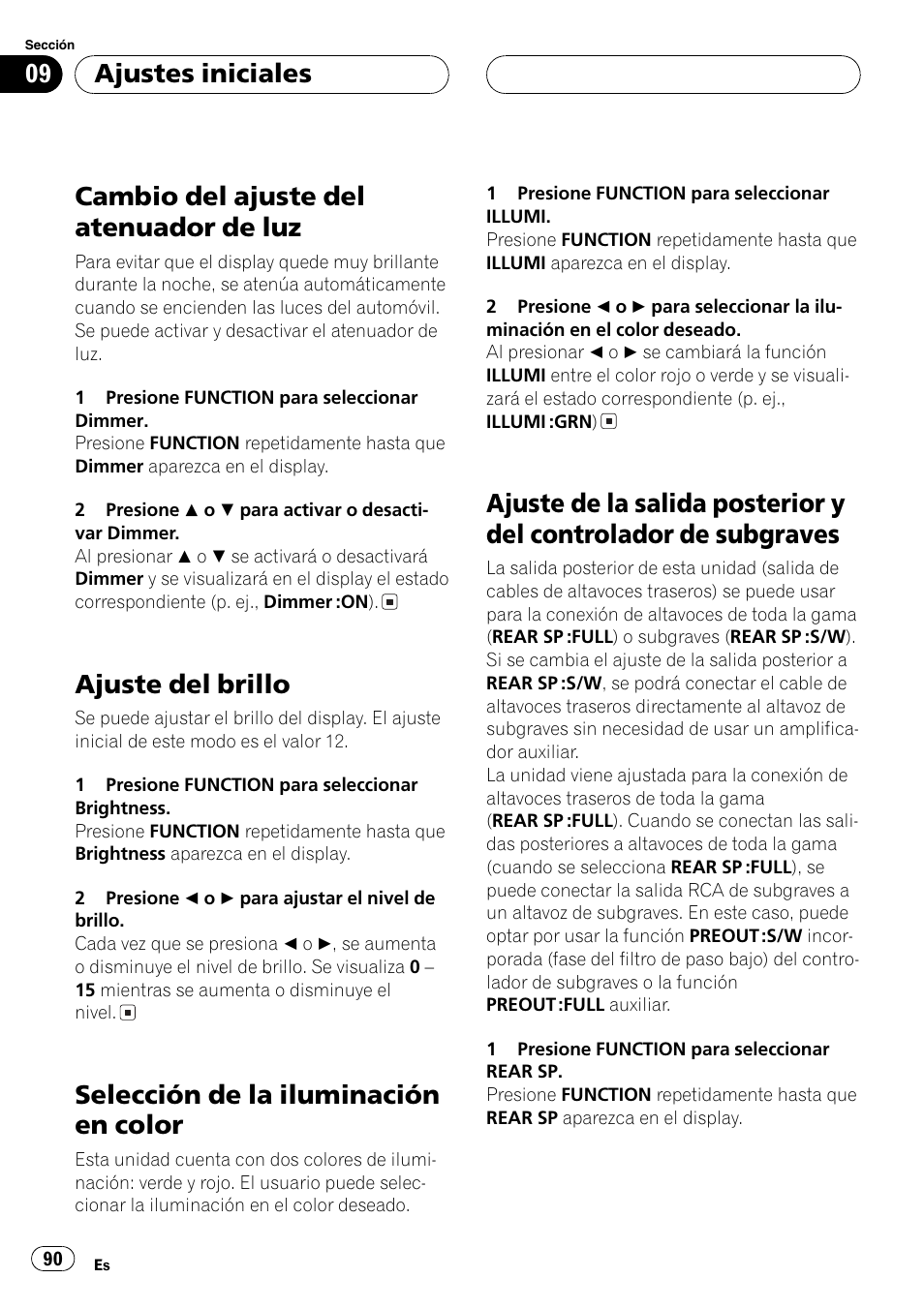 Cambio del ajuste del atenuador de luz 90, Ajuste del brillo 90, Selección de la iluminación en color 90 | Ajuste de la salida posterior y del controlador, De subgraves 90, Cambio del ajuste del atenuador de luz, Ajuste del brillo, Selección de la iluminación en color, Ajustes iniciales | Pioneer DEH-P6600R User Manual | Page 90 / 103