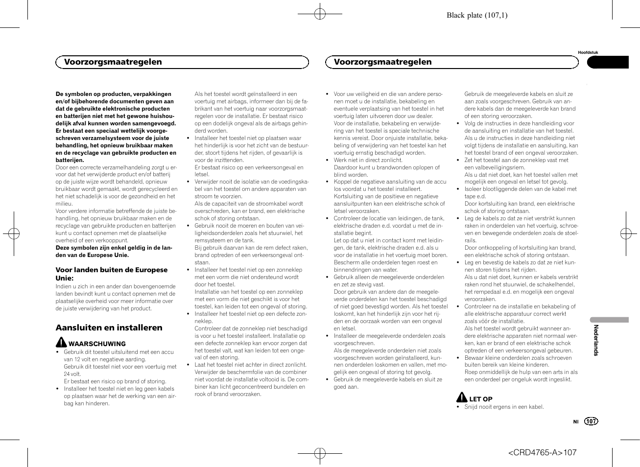 Aansluiten en installeren, Voorzorgsmaatregelen | Pioneer SPX-HUD01 User Manual | Page 107 / 148