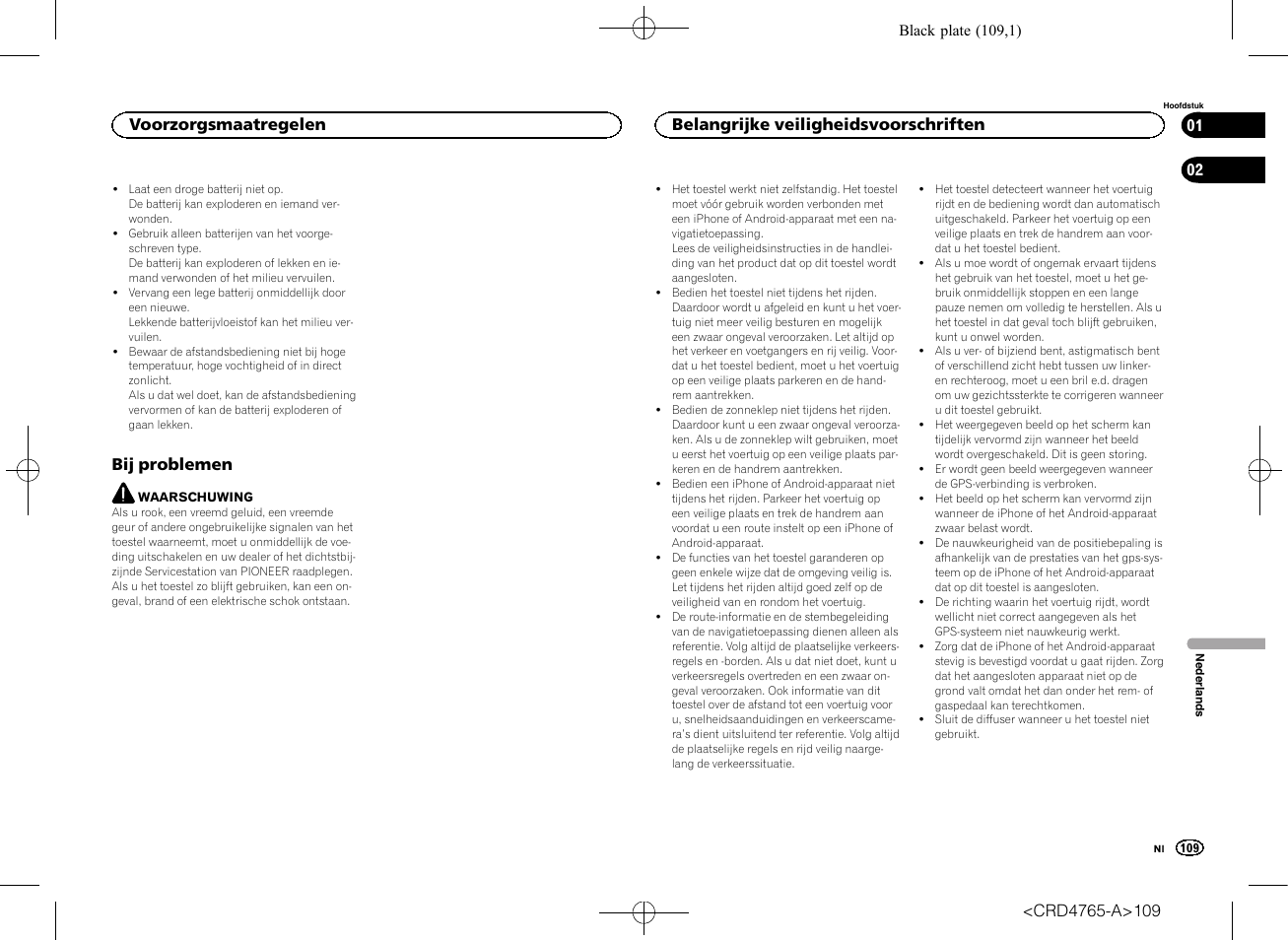 Bij problemen, Belangrijke veiligheidsvoorschriften, Voorzorgsmaatregelen | Pioneer SPX-HUD01 User Manual | Page 109 / 148