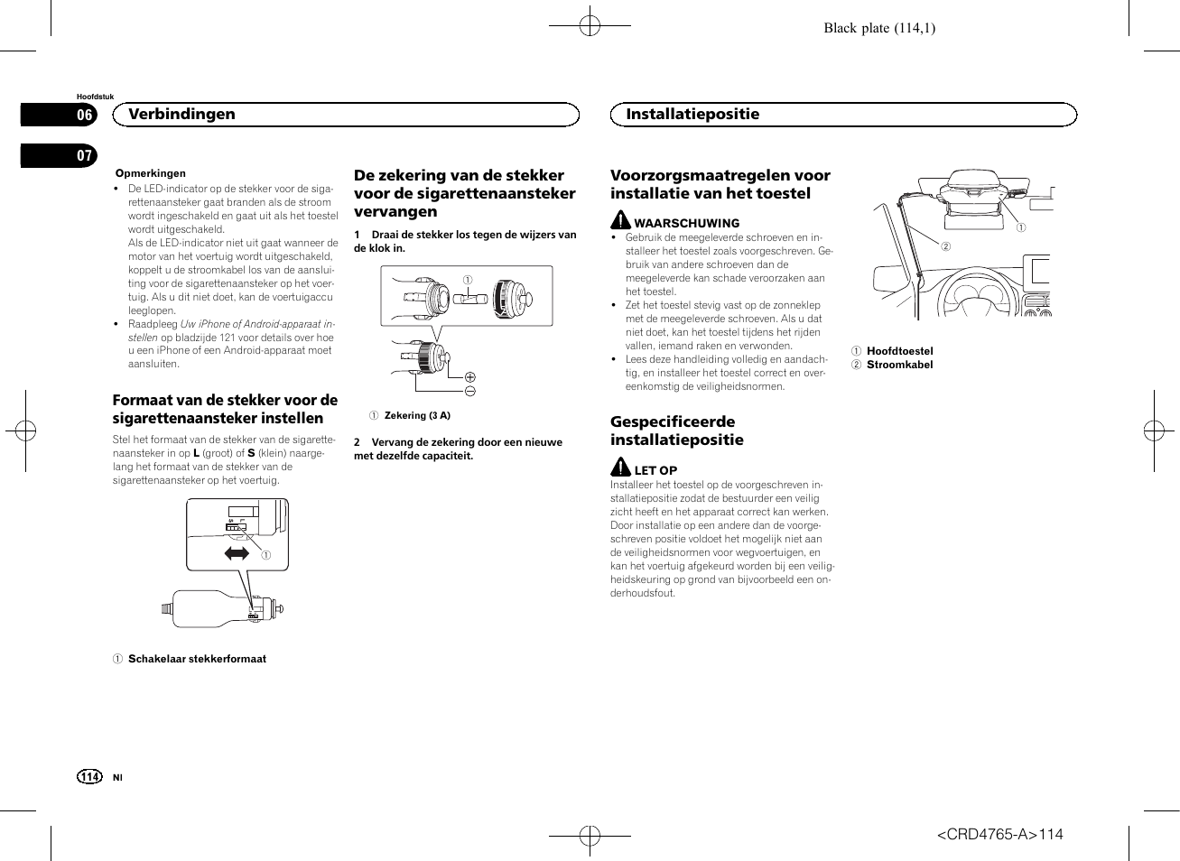 Formaat van de stekker voor de, Sigarettenaansteker instellen, De zekering van de stekker voor de | Sigarettenaansteker vervangen, Het toestel, Gespecificeerde installatiepositie | Pioneer SPX-HUD01 User Manual | Page 114 / 148