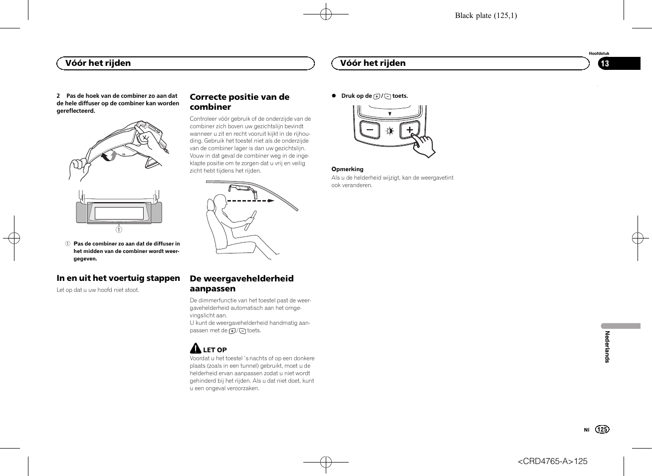 In en uit het voertuig stappen, Correcte positie van de combiner, De weergavehelderheid aanpassen | Pioneer SPX-HUD01 User Manual | Page 125 / 148