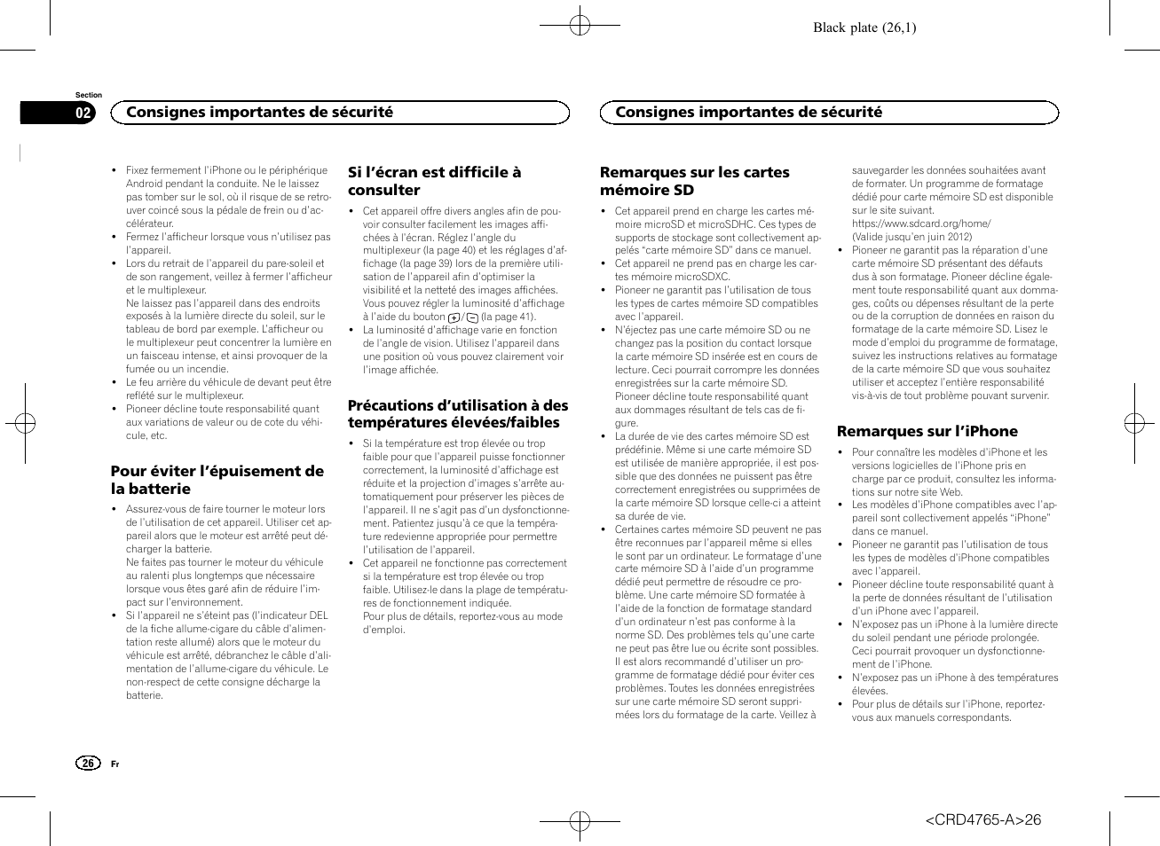 Pour éviter l, Épuisement de la, Batterie | Si l, Écran est difficile à consulter, Précautions d, Utilisation à des températures, Élevées/faibles, Remarques sur les cartes mémoire, Remarques sur l | Pioneer SPX-HUD01 User Manual | Page 26 / 148