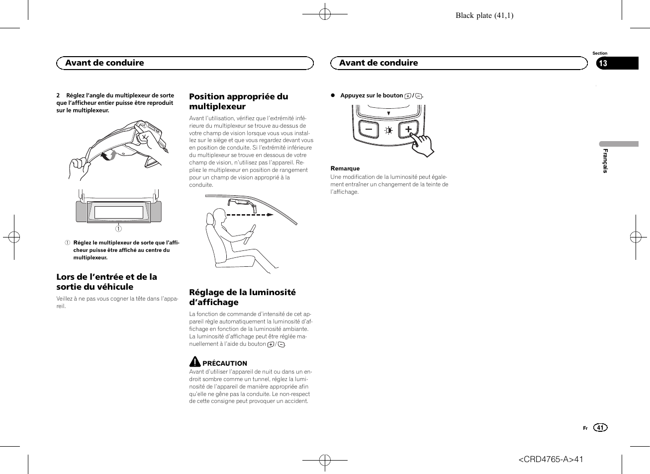 Lors de l, Entrée et de la sortie du, Véhicule | Position appropriée du multiplexeur, Réglage de la luminosité d, Affichage | Pioneer SPX-HUD01 User Manual | Page 41 / 148