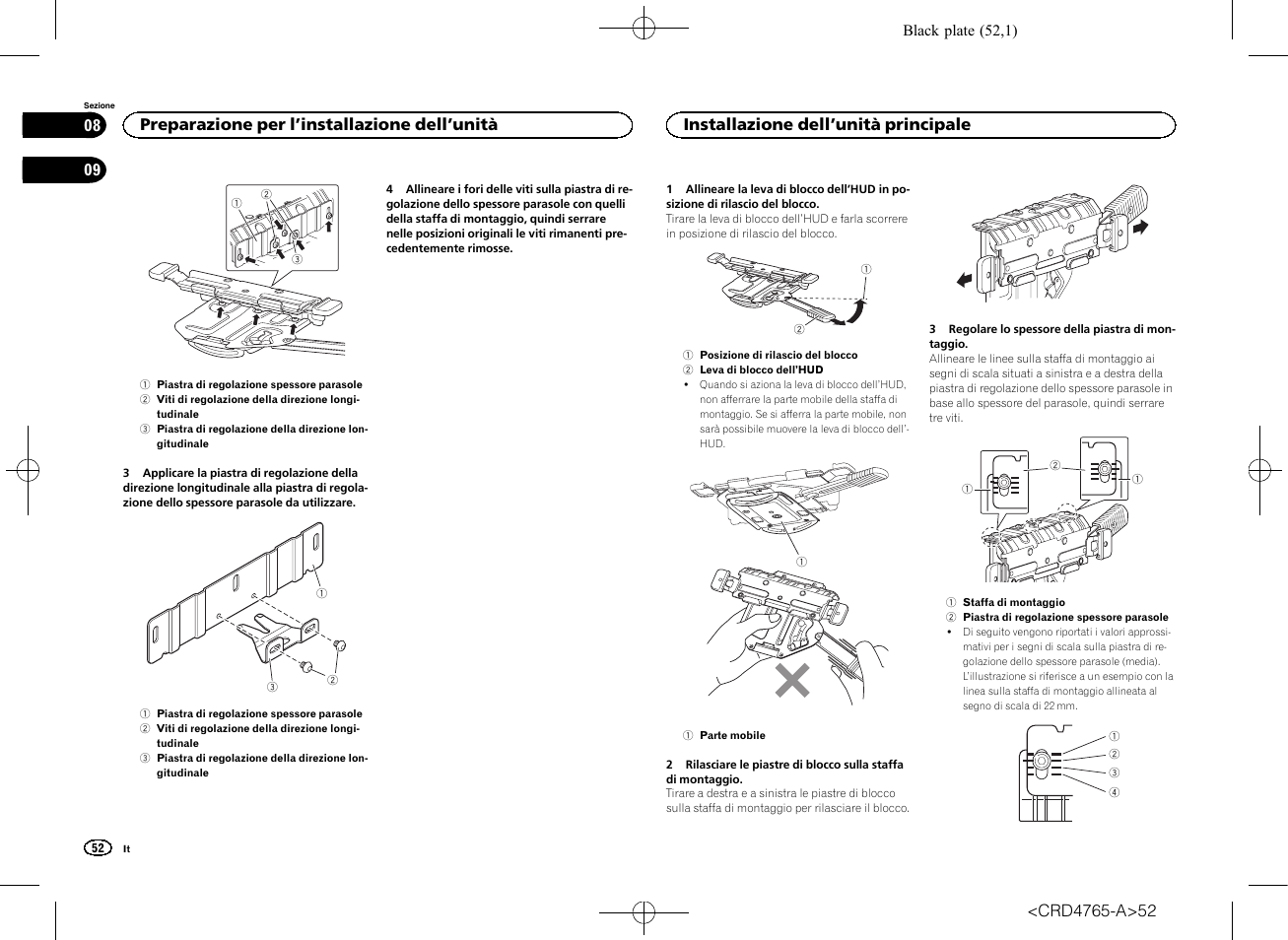 Installazione dell, Unità principale, Preparazione per l ’installazione dell’unità | Installazione dell ’unità principale | Pioneer SPX-HUD01 User Manual | Page 52 / 148