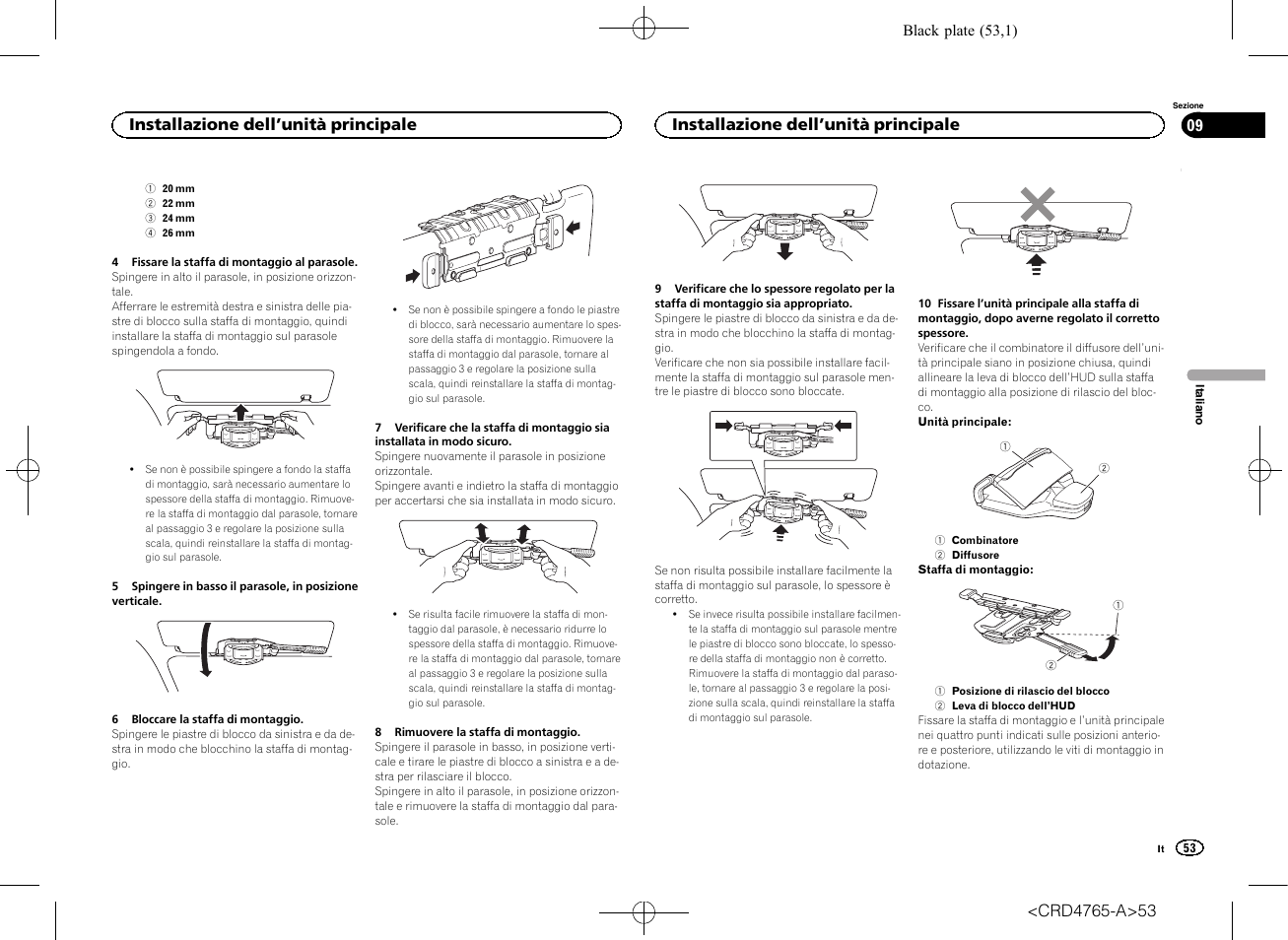 Installazione dell ’unità principale | Pioneer SPX-HUD01 User Manual | Page 53 / 148