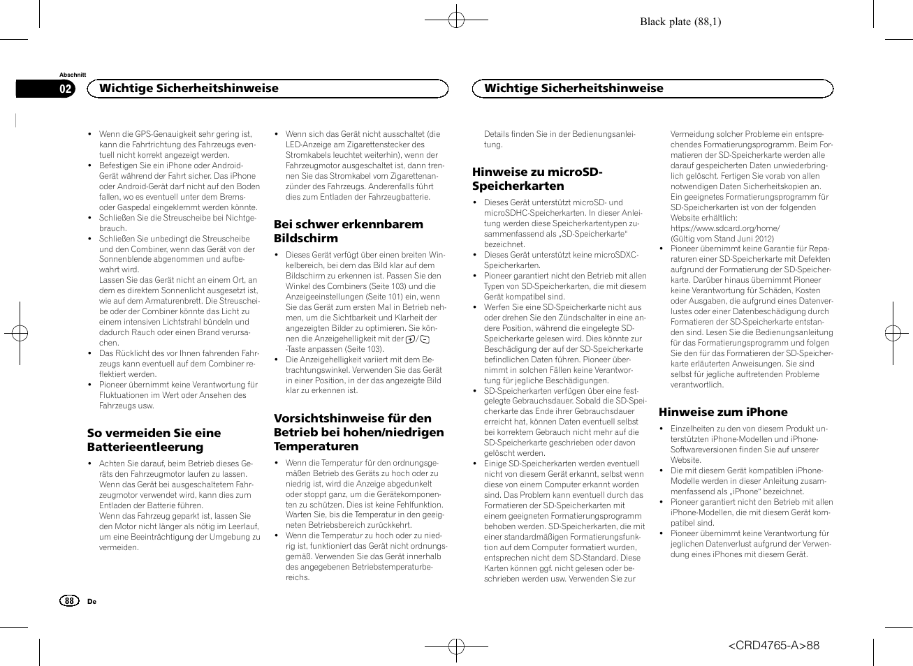 So vermeiden sie eine, Batterieentleerung, Bei schwer erkennbarem bildschirm | Vorsichtshinweise für den betrieb bei, Hohen/niedrigen temperaturen, Hinweise zu microsd-speicherkarten, Hinweise zum iphone | Pioneer SPX-HUD01 User Manual | Page 88 / 148
