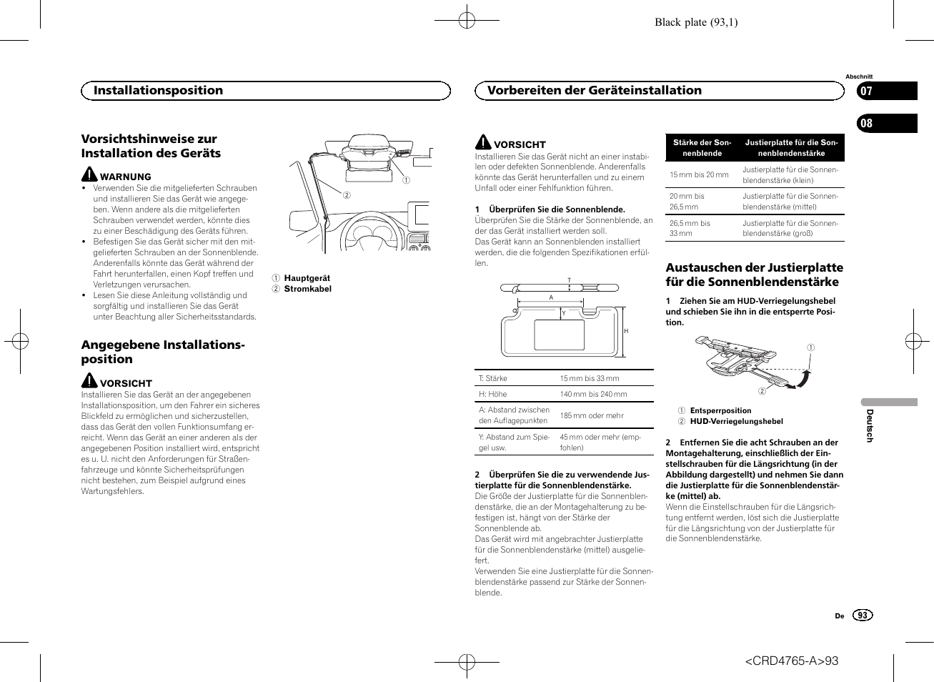 Geräts, Angegebene installationsposition, Sonnenblendenstärke | Vorsichtshinweise zur installation des geräts, Angegebene installations- position, Installationsposition, Vorbereiten der geräteinstallation | Pioneer SPX-HUD01 User Manual | Page 93 / 148