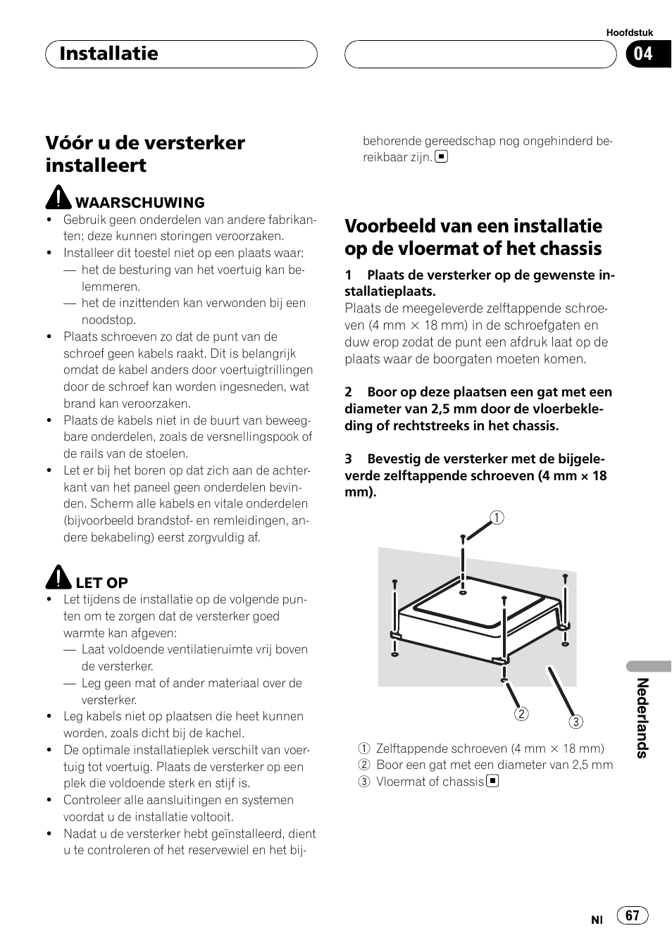 Installatie vóór u de versterker installeert, Voorbeeld van een installatie op de vloermat, Of het chassis | Vóór u de versterker installeert, Installatie | Pioneer GM-D7500M User Manual | Page 67 / 84