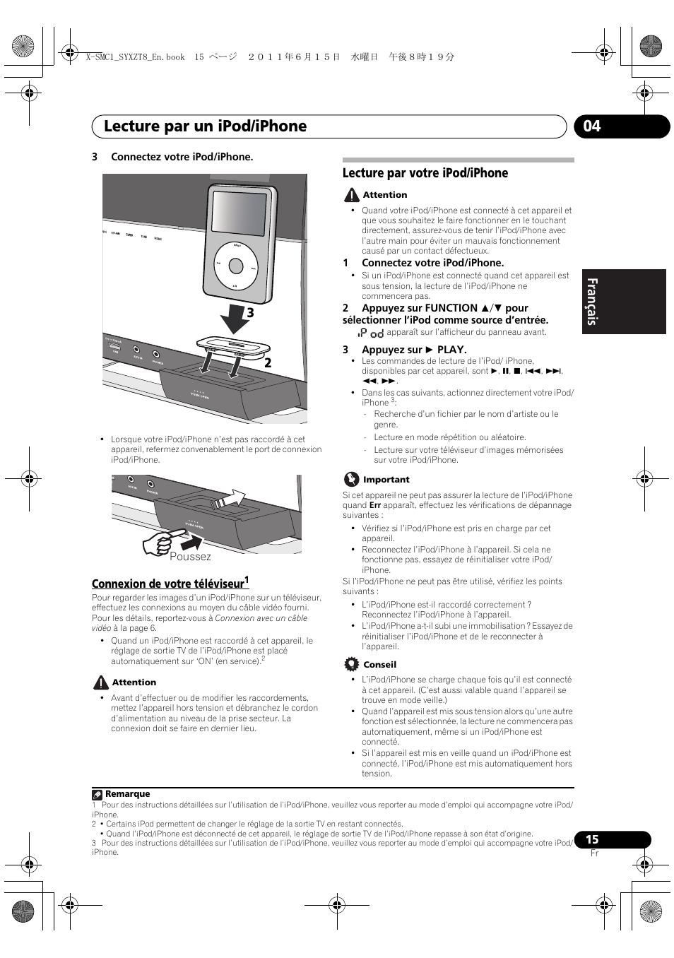 Connexion de votre téléviseur, Lecture par votre ipod/iphone, Lecture par un ipod/iphone 04 | English français español | Pioneer X-SMC1-K User Manual | Page 53 / 116