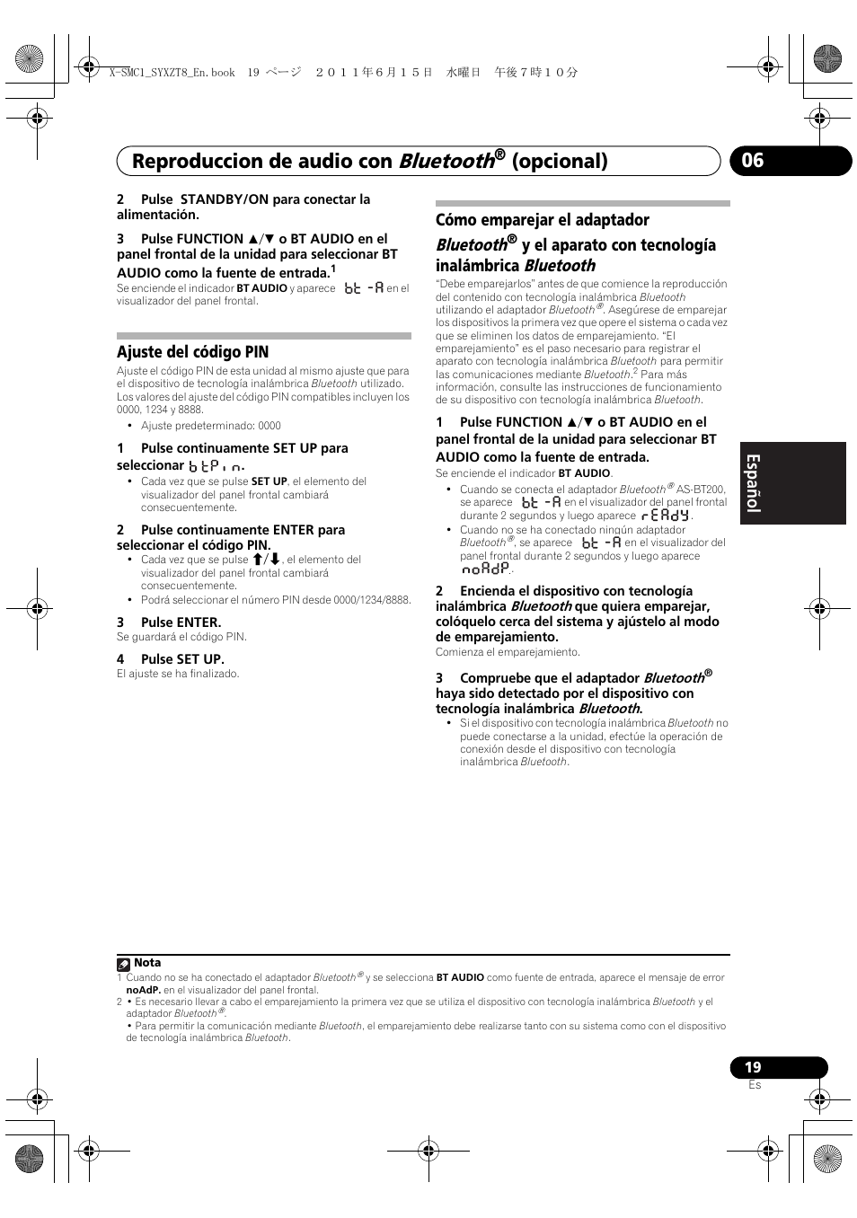 Bluetooth, Reproduccion de audio con, Opcional) 06 | English français español, Ajuste del código pin, Cómo emparejar el adaptador bluetooth, Y el aparato con tecnología inalámbrica bluetooth | Pioneer X-SMC1-K User Manual | Page 95 / 116