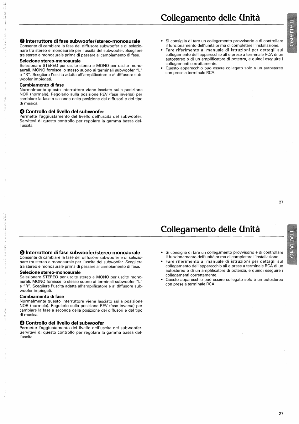Interruttore di fase subwoofer/stereo-monoaurale, Selezione stereo-monoaurale, Cambiamento di fase | O controllo del livello del subwoofer, Collegamento delle unità | Pioneer CD-625 User Manual | Page 27 / 32