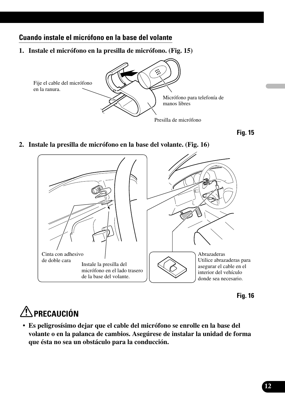 Precaución, Cuando instale el micrófono en la base del volante | Pioneer DEH-P9800BT User Manual | Page 25 / 86