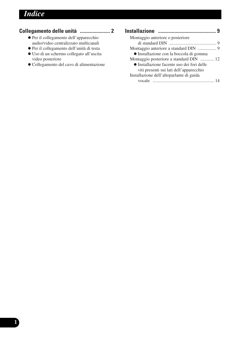 Indice, Collegamento delle unità, Installazione | Pioneer AVX-P7300DVD User Manual | Page 58 / 88