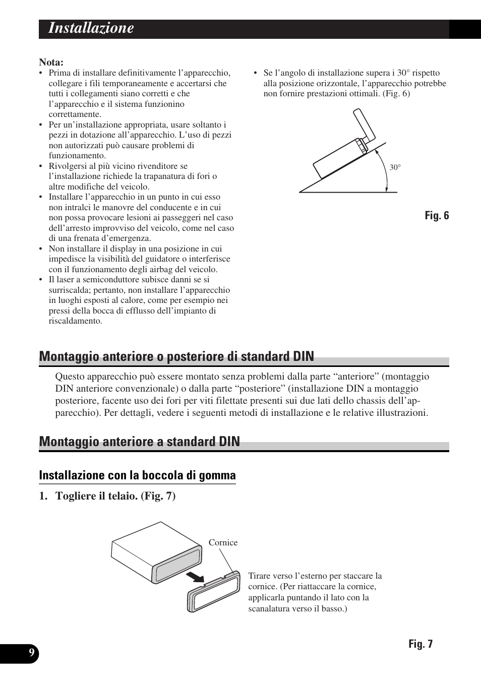 Installazione, Montaggio anteriore o posteriore, Di standard din | Montaggio anteriore a standard din, Installazione con la boccola di gomma, Montaggio anteriore o posteriore di standard din | Pioneer AVX-P7300DVD User Manual | Page 66 / 88