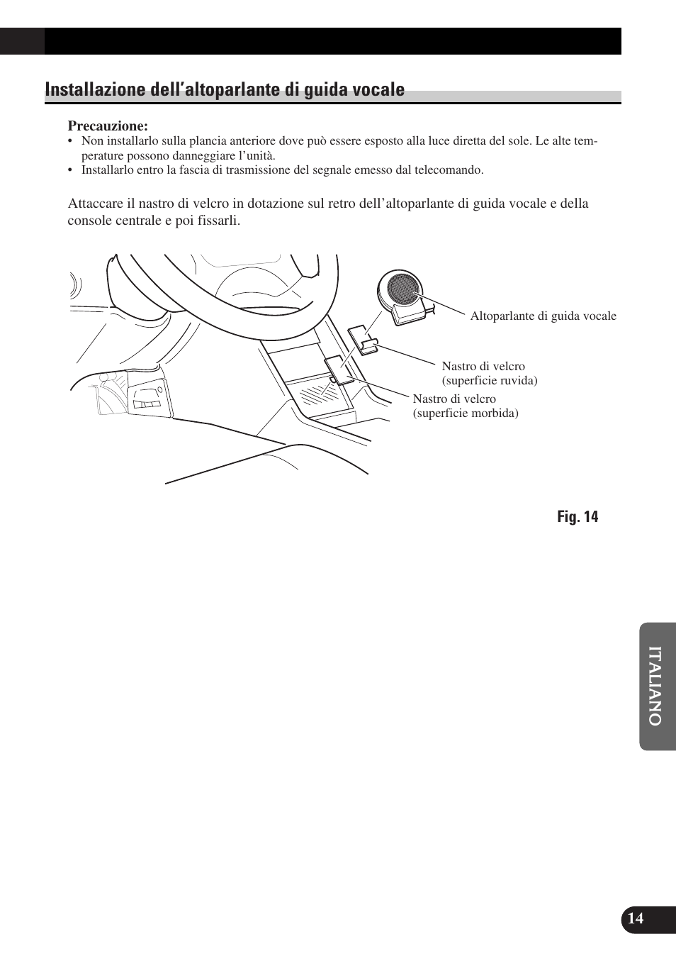 Installazione dell’altoparlante di guida, Vocale, Installazione dell’altoparlante di guida vocale | Pioneer AVX-P7300DVD User Manual | Page 71 / 88