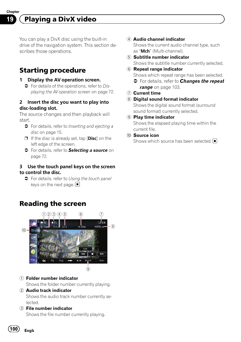 Playing a divx video starting procedure, Reading the screen, Starting procedure | 19 playing a divx video | Pioneer AVIC-F840BT User Manual | Page 100 / 220