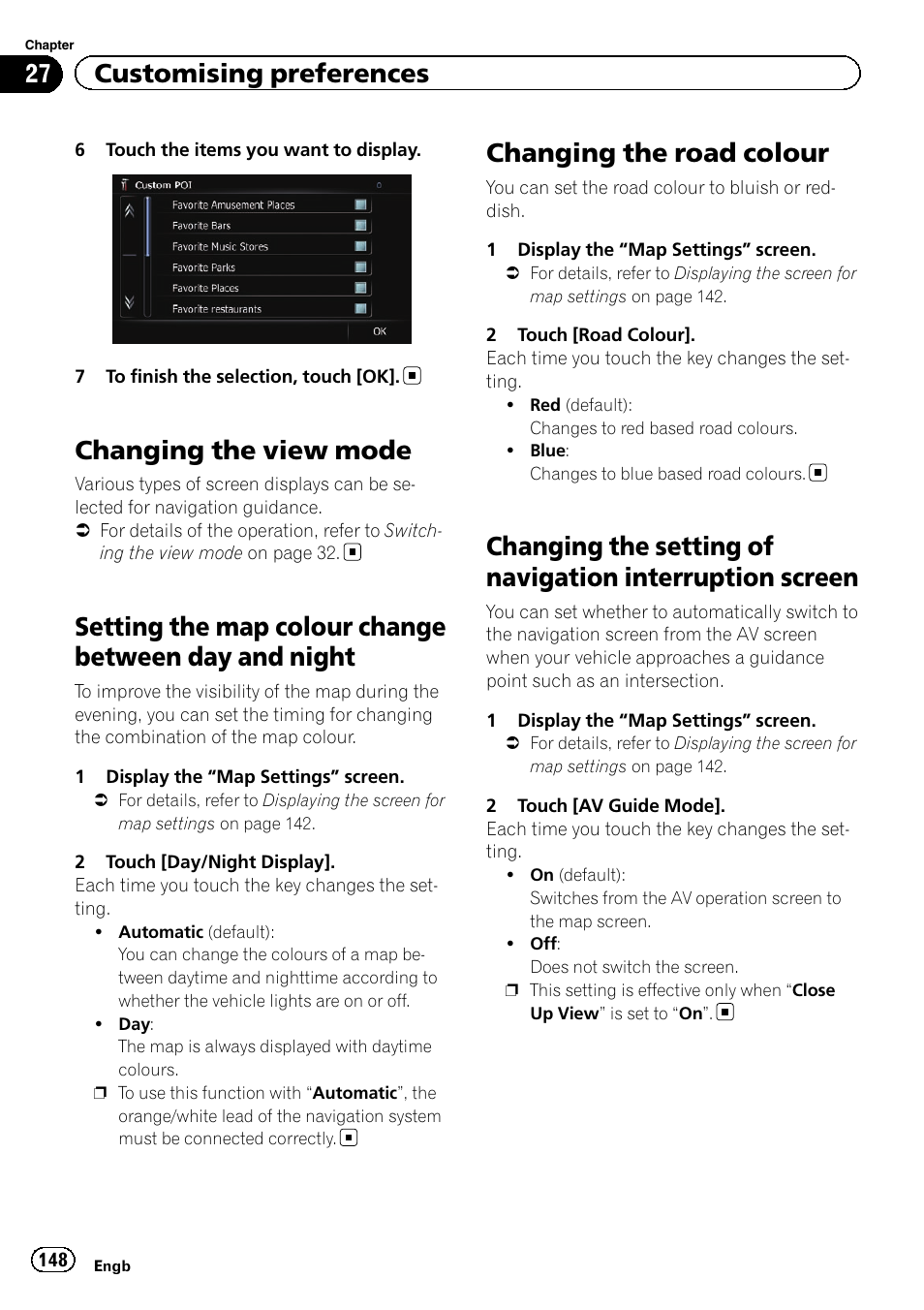 Changing the view mode, Setting the map colour change between day, And night | Changing the road colour, Changing the setting of navigation, Interruption screen, 27 customising preferences | Pioneer AVIC-F840BT User Manual | Page 148 / 220