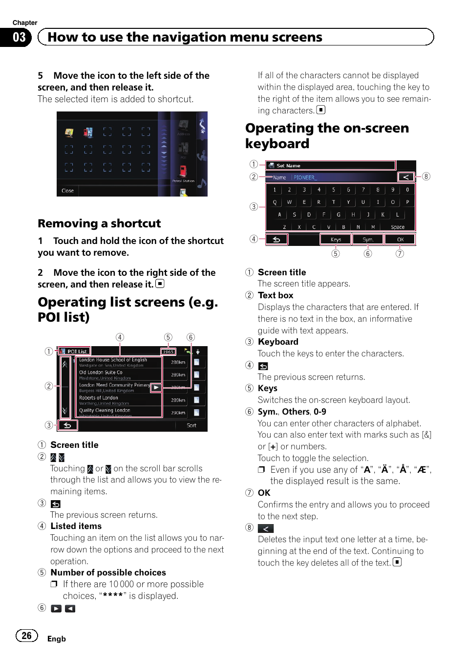 Removing a shortcut 26, Operating list screens (e.g. poi list), Operating the on-screen keyboard | 03 how to use the navigation menu screens, Removing a shortcut | Pioneer AVIC-F840BT User Manual | Page 26 / 220