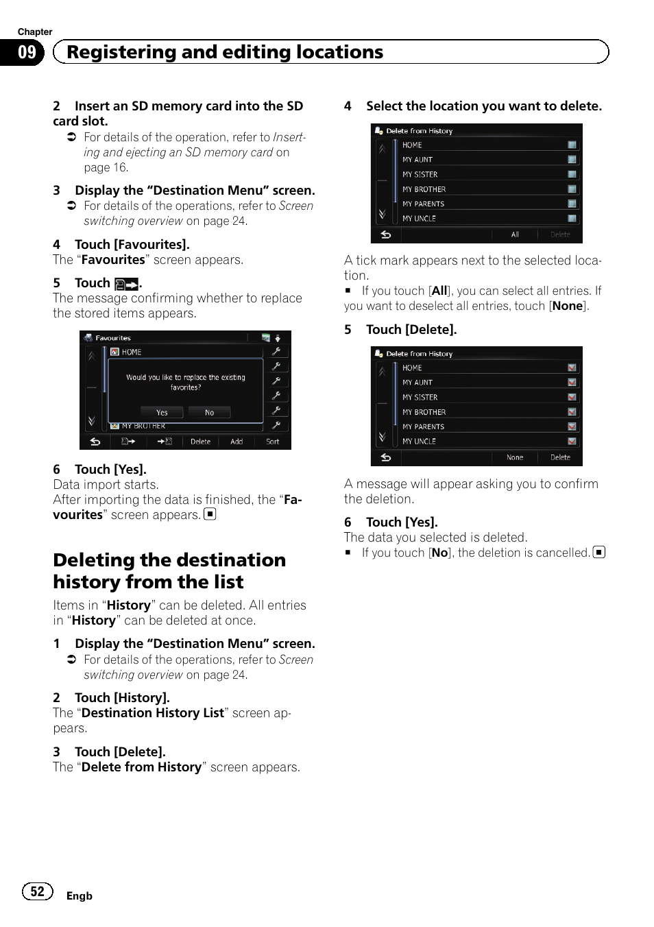 Deleting the destination history from the, List, Deleting the destination history from the list | 09 registering and editing locations | Pioneer AVIC-F840BT User Manual | Page 52 / 220