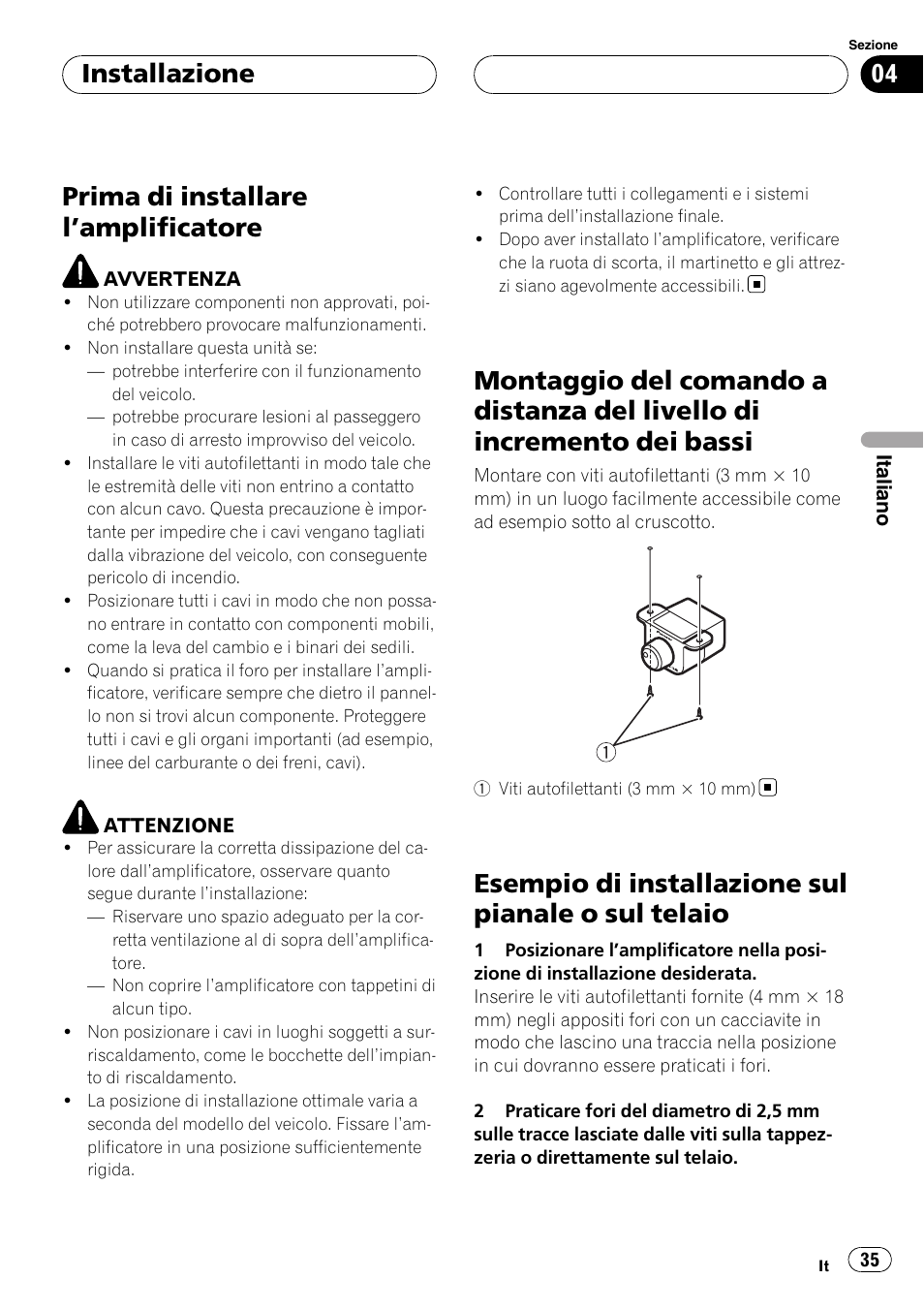 Installazione prima di installare l, Amplificatore 35, Montaggio del comando a distanza del livello | Di incremento dei bassi, Esempio di installazione sul pianale o sul, Telaio, Prima di installare l ’amplificatore, Esempio di installazione sul pianale o sul telaio, Installazione | Pioneer GM-D8500M User Manual | Page 35 / 88