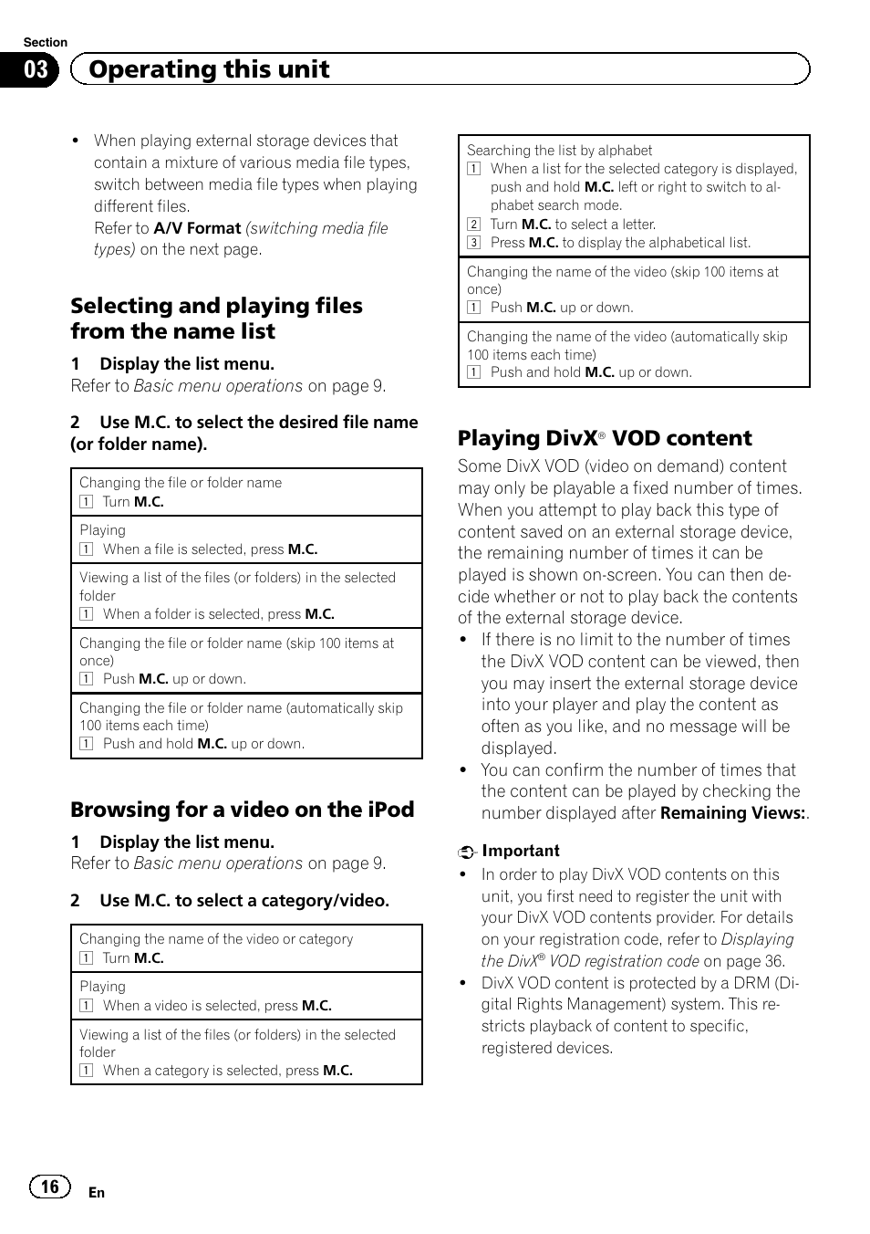 Selecting and playing files from the, Name list, Browsing for a video on the ipod 16 | Playing divxâ vod content 16, 03 operating this unit, Selecting and playing files from the name list, Browsing for a video on the ipod, Playing divx, Vod content | Pioneer MVH-7300 User Manual | Page 16 / 52