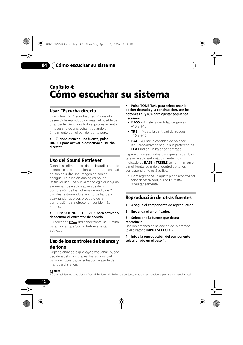 Usar “escucha directa, Uso del sound retriever, Uso de los controles de balance y de tono | Reproducción de otras fuentes, Cómo escuchar su sistema, Cómo escuchar su sistema 04, Capítulo 4 | Pioneer A-A9MK2-K User Manual | Page 102 / 128