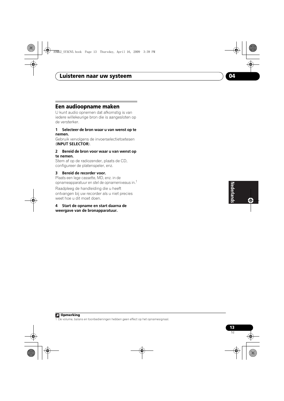 Een audioopname maken, Luisteren naar uw systeem 04 | Pioneer A-A9MK2-K User Manual | Page 67 / 128
