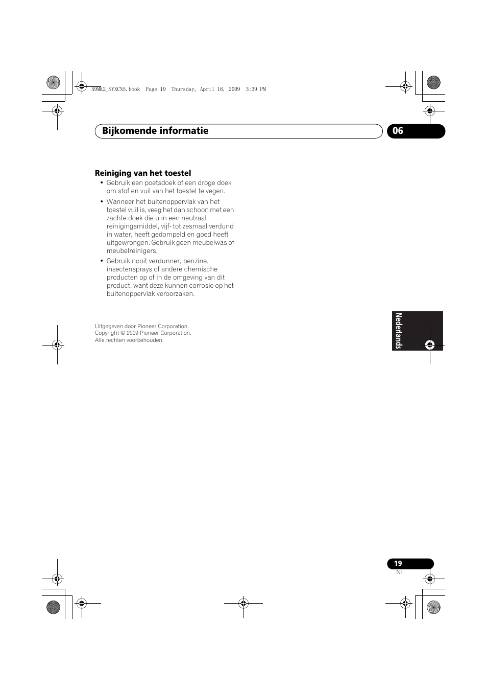 Reiniging van het toestel, Bijkomende informatie 06 | Pioneer A-A9MK2-K User Manual | Page 73 / 128