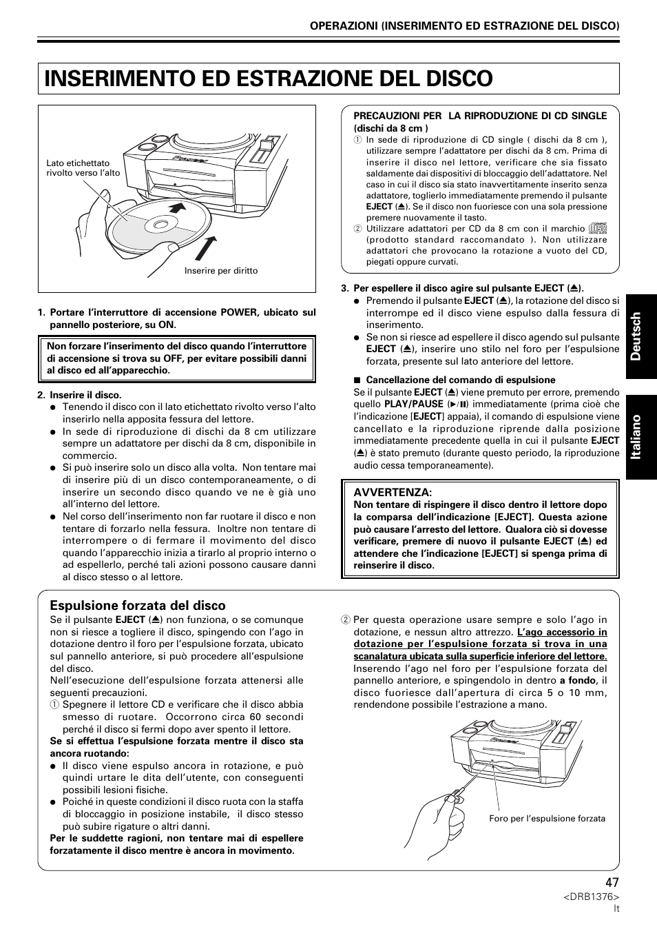 Inserimento ed estrazione del disco, Deutsch italiano, Espulsione forzata del disco | Pioneer CDJ-200 User Manual | Page 47 / 92