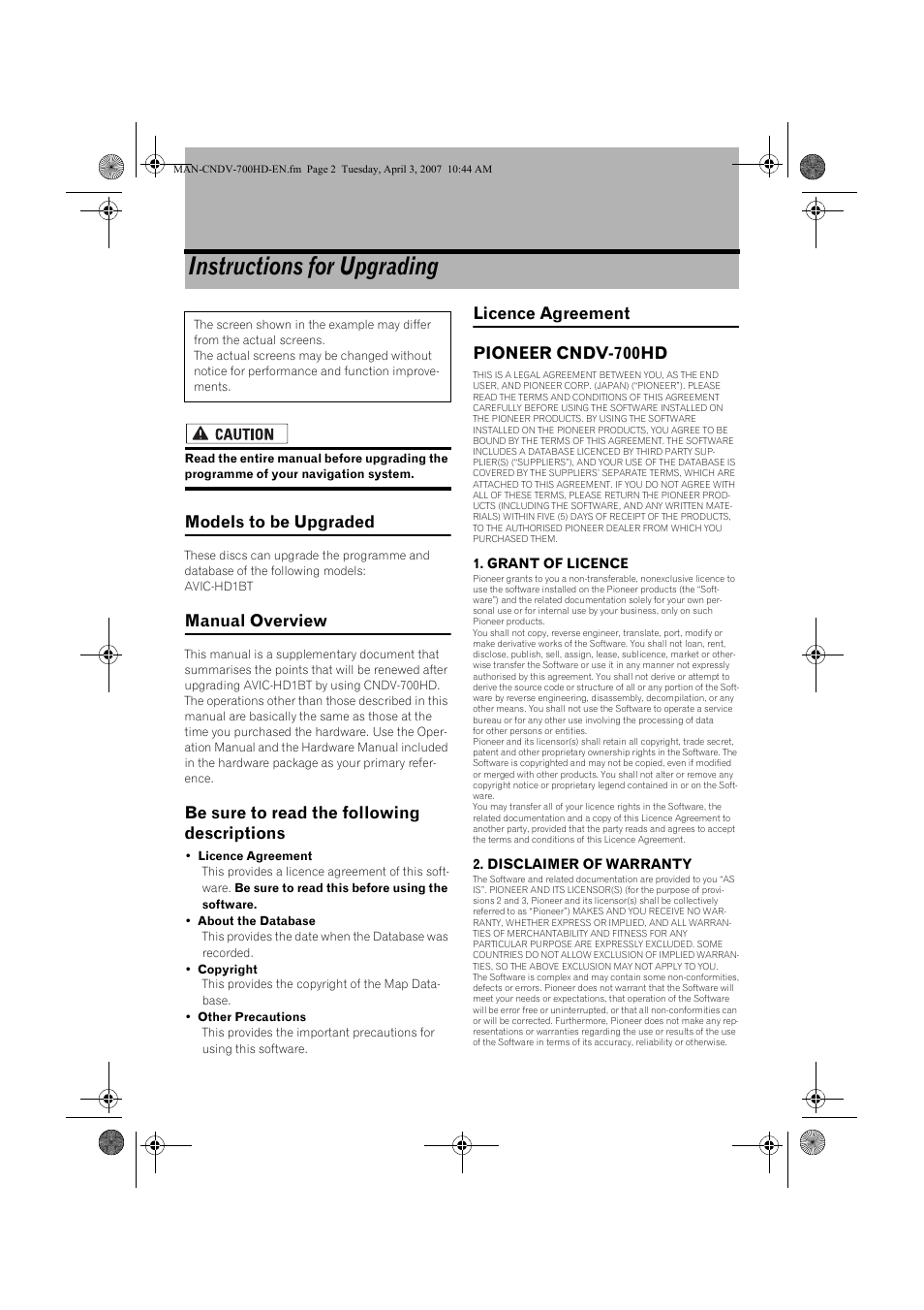 Instructions for upgrading, Models to be upgraded, Manual overview | Be sure to read the following descriptions, Licence agreement pioneer cndv-700hd, Grant of licence, Disclaimer of warranty | Pioneer CNDV-700HD User Manual | Page 2 / 18