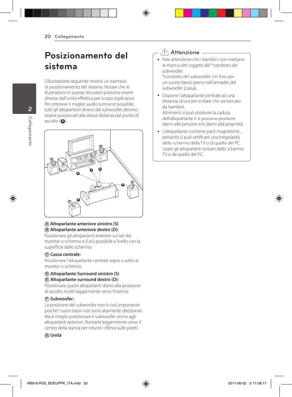 20 posizionamento del sistema, Posizionamento del sistema, Attenzione | Collegamento 20 c ollegamen to, Altoparlante anteriore sinistro (s), Altoparlante surround sinistro (s) | Pioneer BCS-313 User Manual | Page 236 / 436