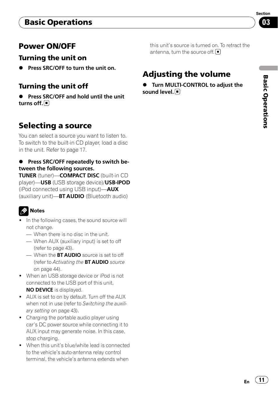 Basic operations power on/off, Turning the unit on 11, Turning the unit off 11 | Selecting a source, Adjusting the volume, Power on/off, Basic operations, Turning the unit on, Turning the unit off | Pioneer DEH-6100BT User Manual | Page 11 / 56