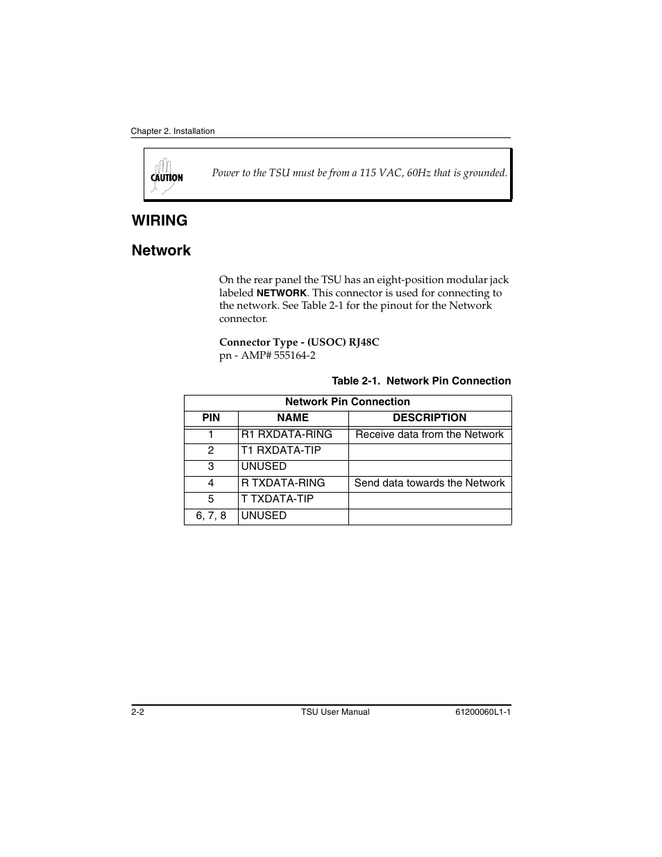Wiring -2, Network -2, Table 2-1 | Network pin connection -2, Wiring network | ADTRAN T1-FT1 User Manual | Page 32 / 78