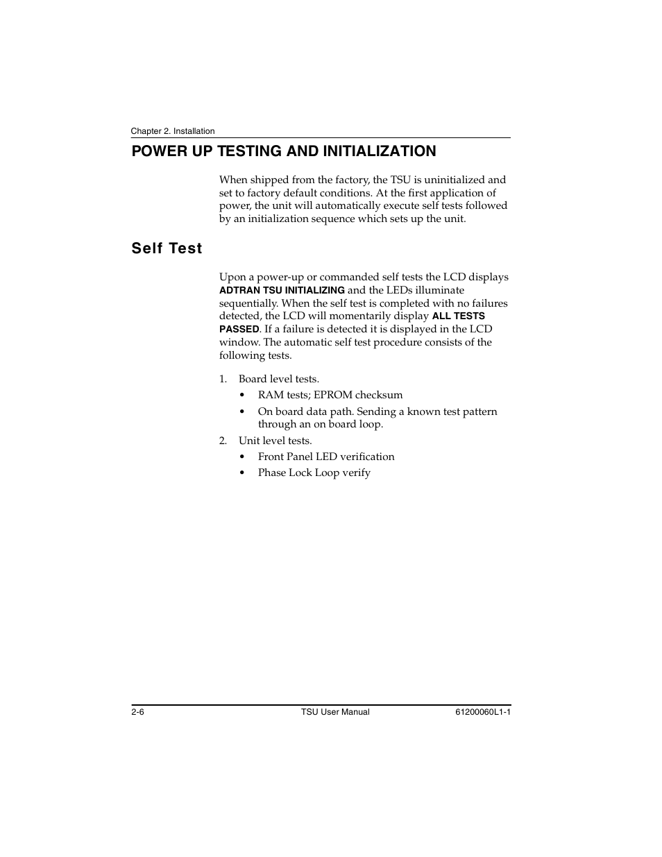 Power up testing and initialization -6, Power up testing and initialization, Self test | ADTRAN T1-FT1 User Manual | Page 36 / 78