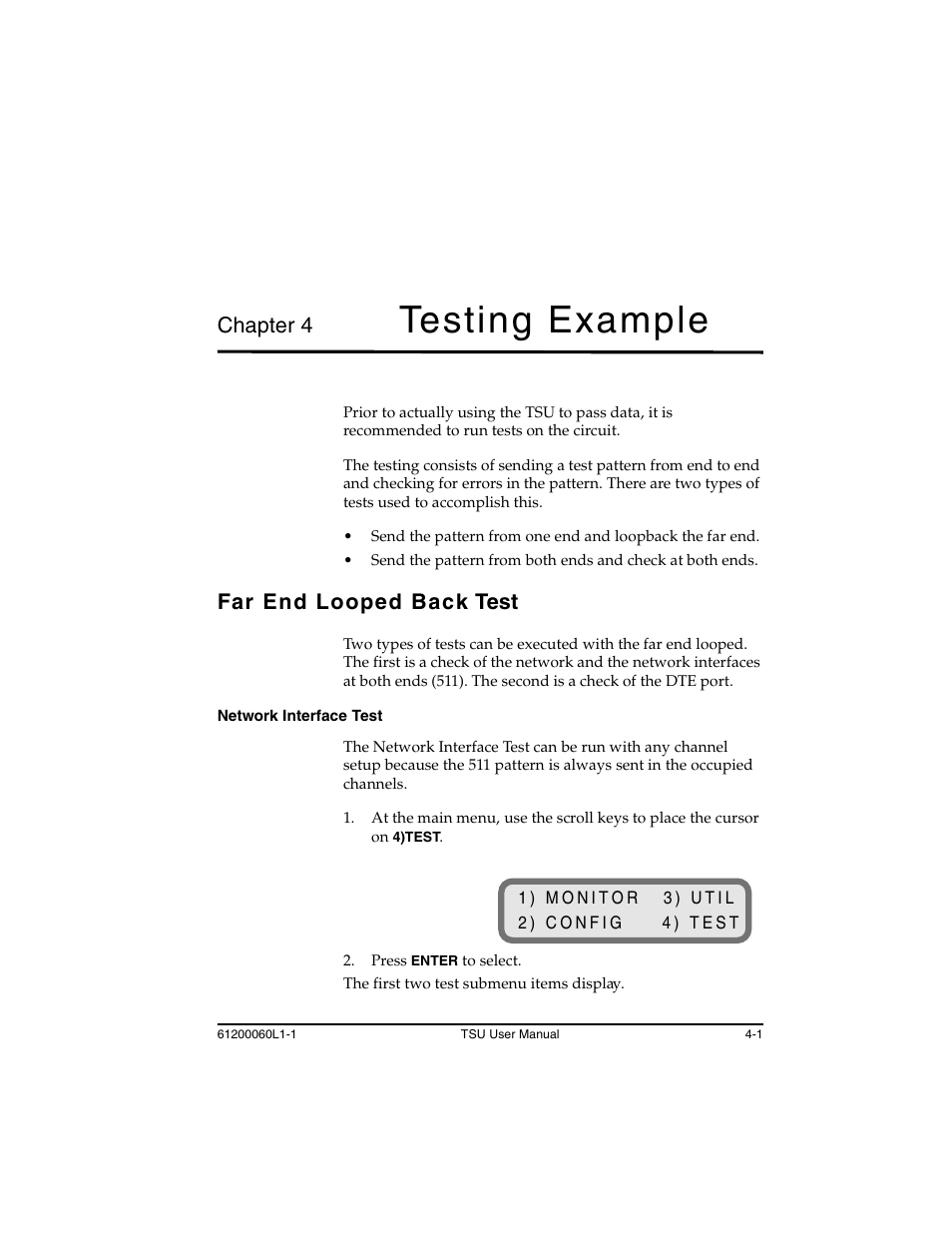 Chapter 4 testing example, Chapter 4, Far end looped back test -1 | Network interface test -1, Testing example, Far end looped back test | ADTRAN T1-FT1 User Manual | Page 67 / 78