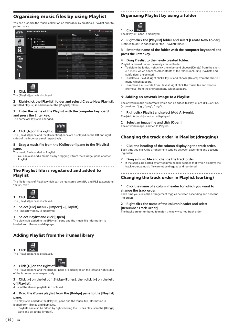 Organizing music files by using playlist, Adding playlist from the itunes library, Organizing playlist by using a folder | Changing the track order in playlist (dragging), Changing the track order in playlist (sorting) | Pioneer rekordbox User Manual | Page 10 / 16